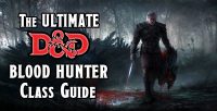 The Ultimate D&amp;D 5E Blood Hunter Class Guide (2022) - Game Out